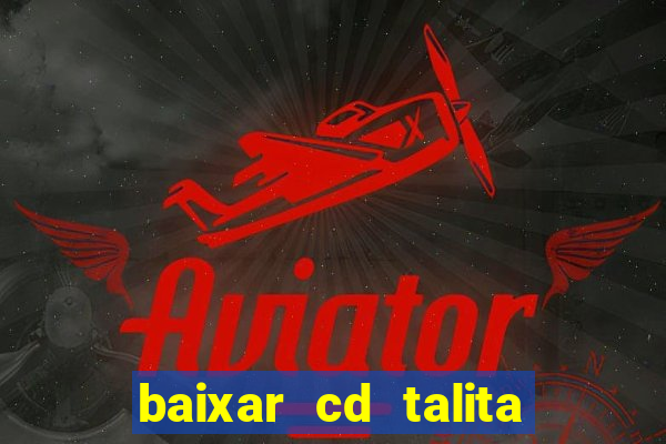 baixar cd talita santos vida vazia